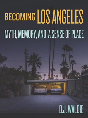 cover image of Becoming Los Angeles